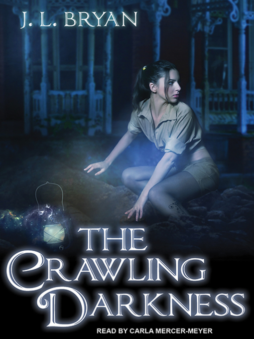 Title details for The Crawling Darkness by J. L. Bryan - Wait list